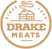 Crafted by Drake Meats